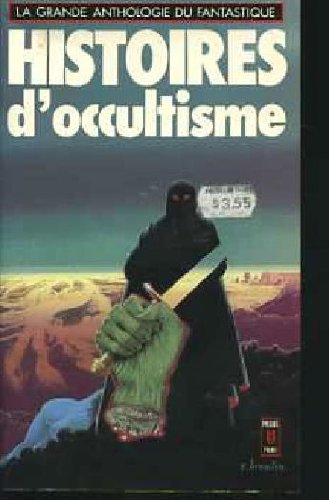 La grande anthologie du fantastique. Vol. 2. Histoires d'occultisme Books