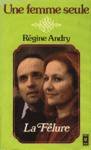 Une Femme seule. Vol. 3. La Fêlure book