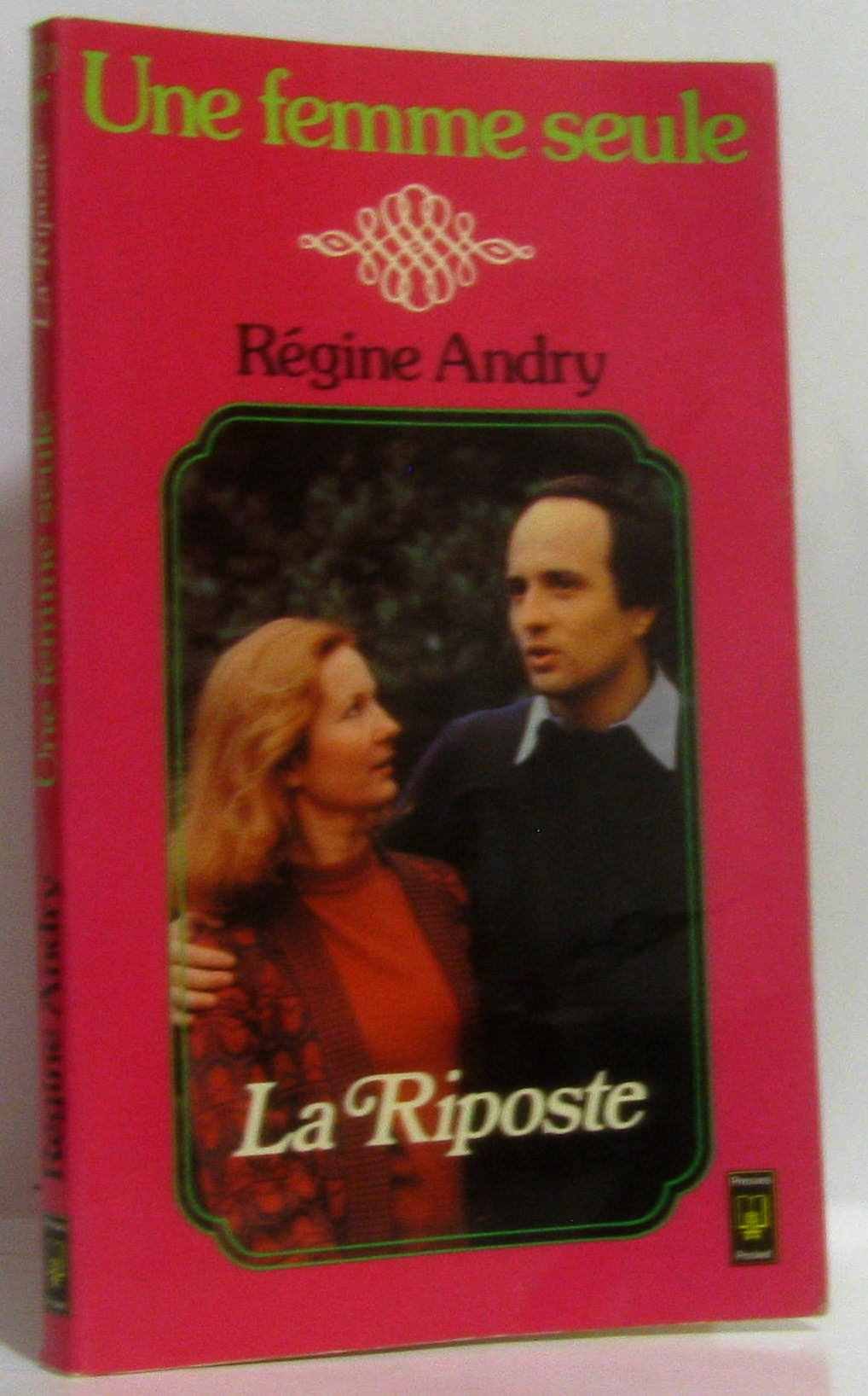 Une Femme seule. Vol. 4. La Riposte book