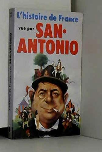 L'Histoire de France vue par San Antonio book