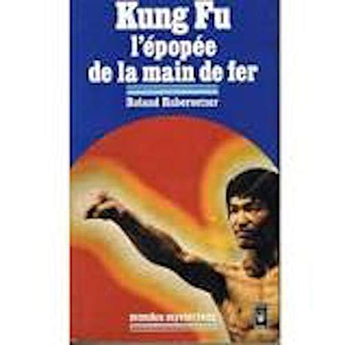 Kung fu, l'épopée de la main de fer (Noir) Books