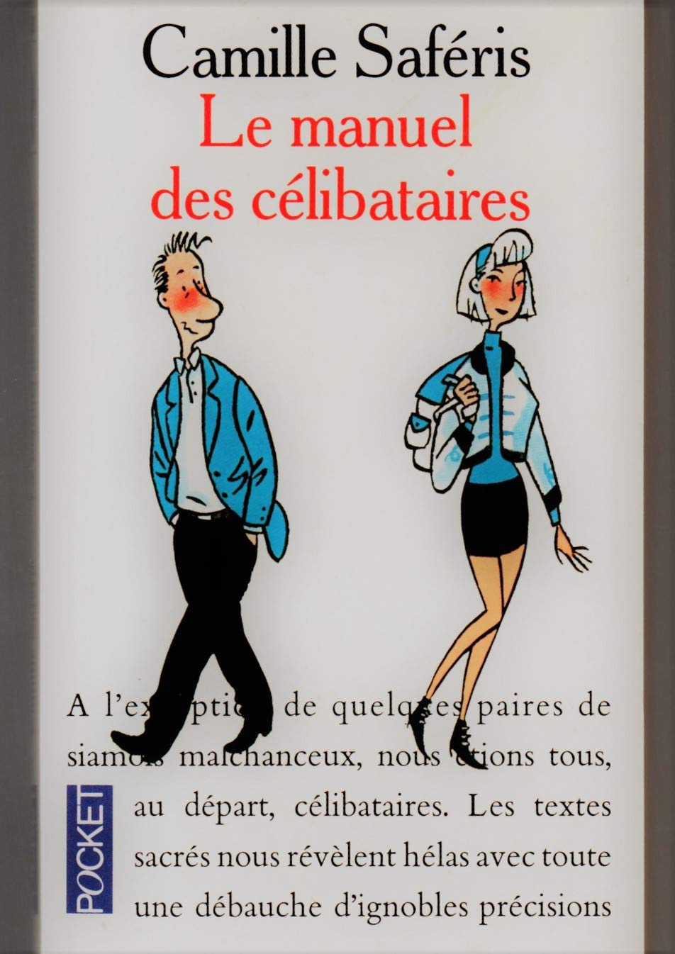 Le Manuel des célibataires : comment faire la vaisselle à tour de rôle quand on vit seule(e)... book