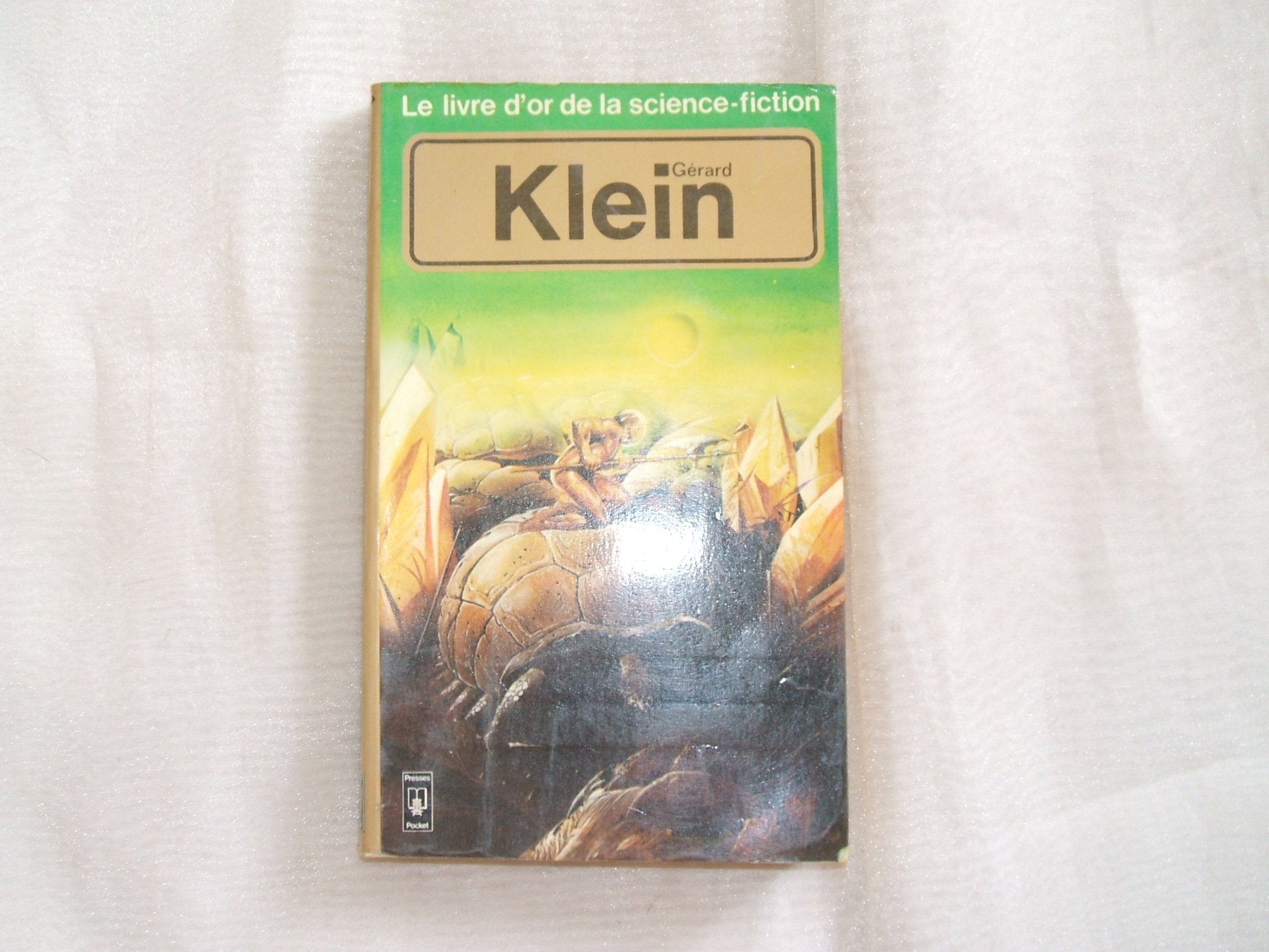 Oeuvres choisies Gérard klein : anthologie (Science Fiction) Books