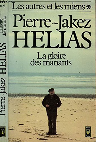 Les Autres et les miens. Vol. 1. La Gloire des manants Books