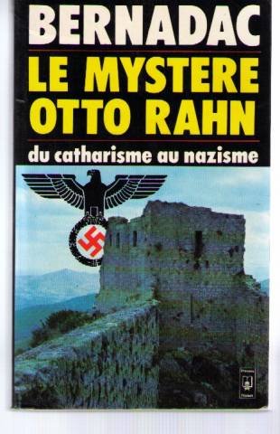 Le mystere otto rahn / le graal et montsegur / du catharisme au nazisme (Bilingues K7) Books