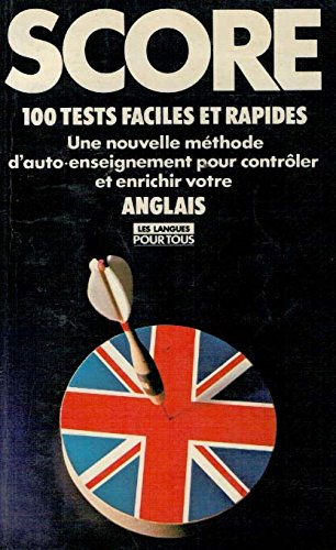 Score : 100 tests pour contrôler et améliorer votre anglais Books