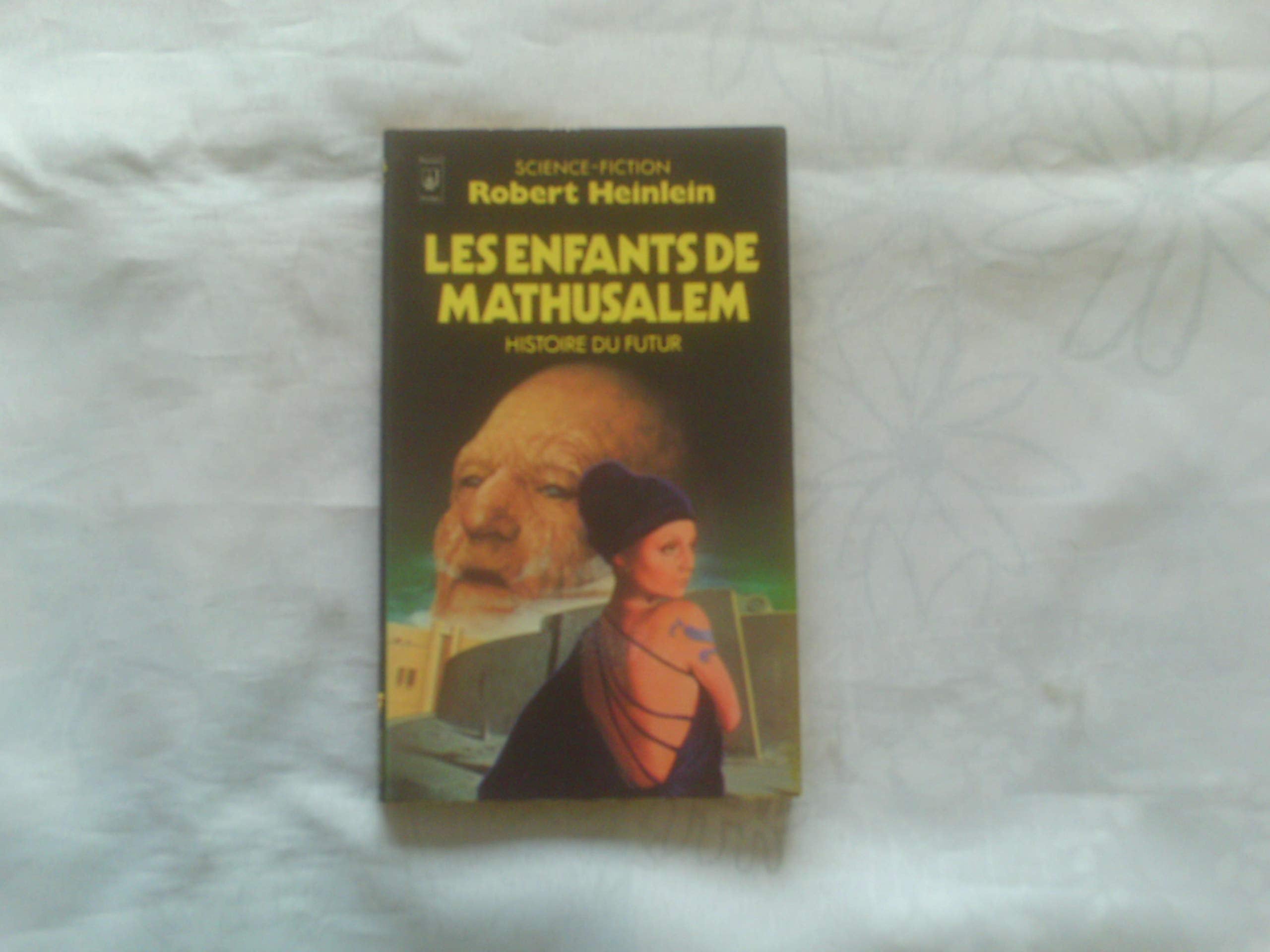 Histoire du futur. Vol. 4. Les enfants de Mathusalem book