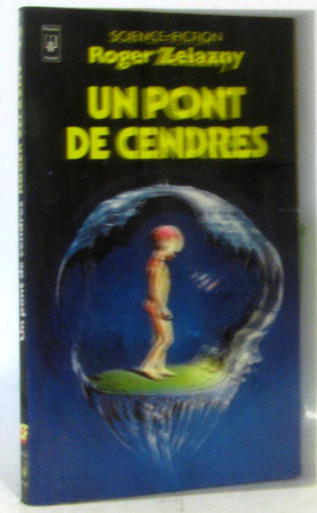 Un pont de cendres (Sciences Fictio) Books