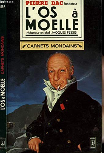 L'Os à moelle : carnets mondains et autres loufoqueries book