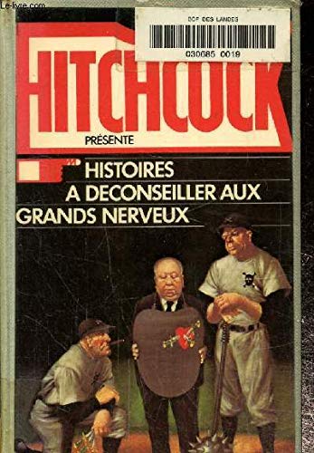 Histoires à déconseiller aux grands nerveux Books