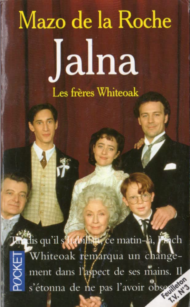 Jalna. Vol. 3. Les Frères Whiteoak Books