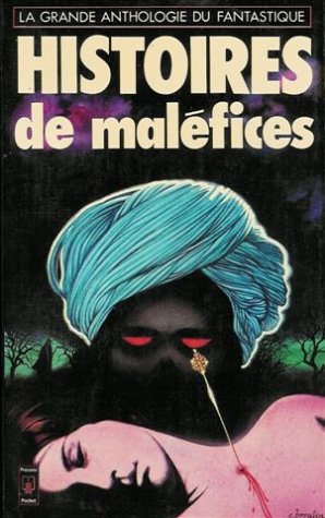La grande anthologie du fantastique. Vol. 9. Histoires de maléfices Books