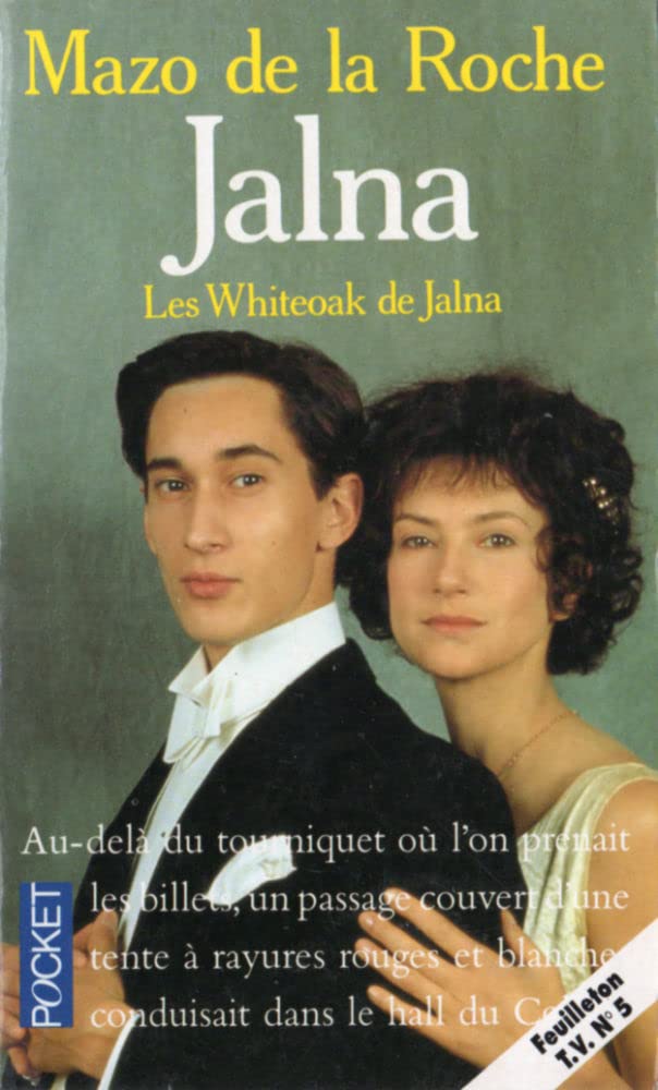 Jalna. Vol. 5. Les Whiteoak de Jalna Books