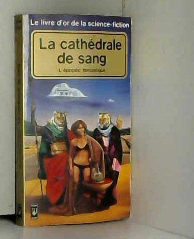 L'Epopée fantastique : la cathédrale de sang Books