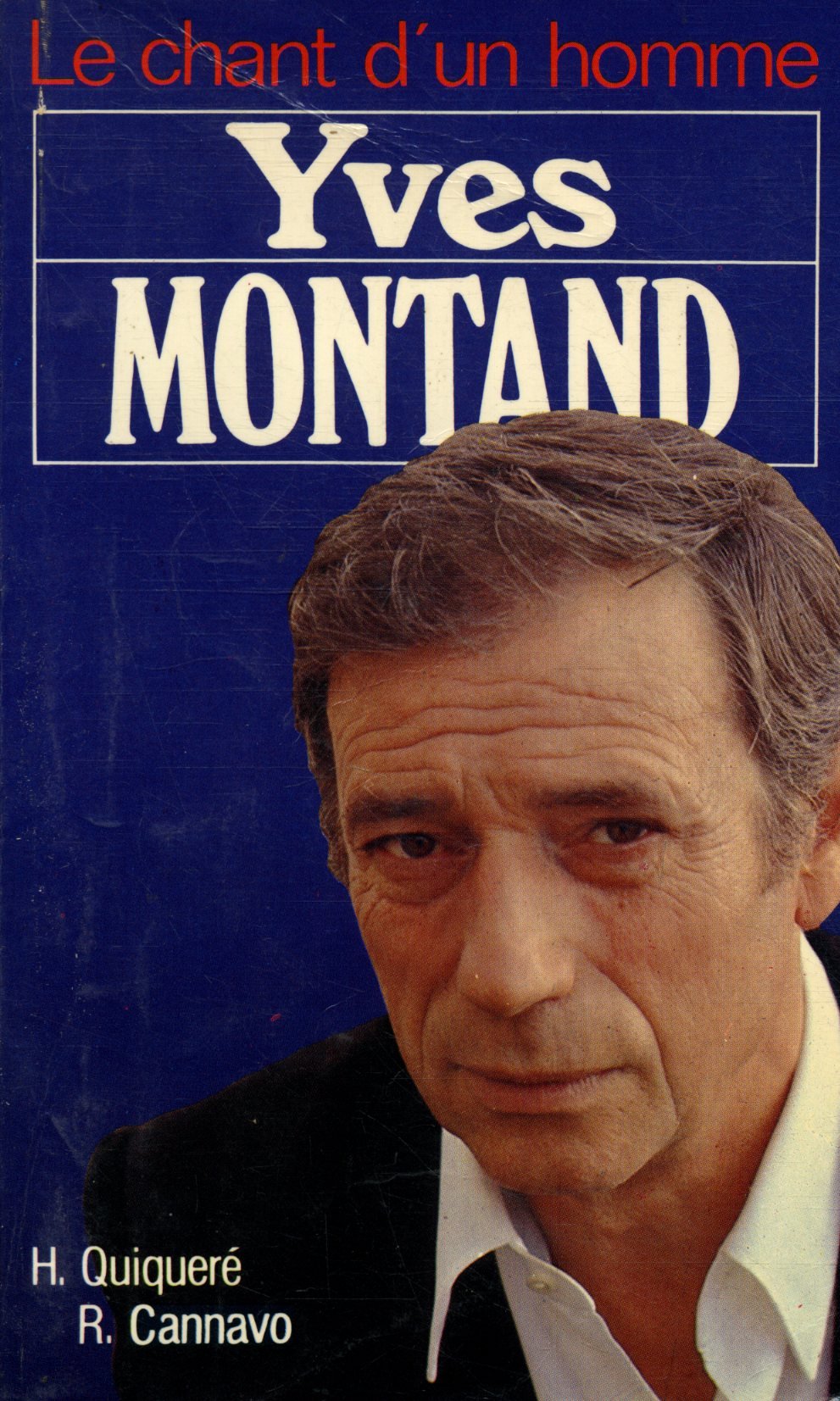 Le Chant d'un homme : Yves Montand book