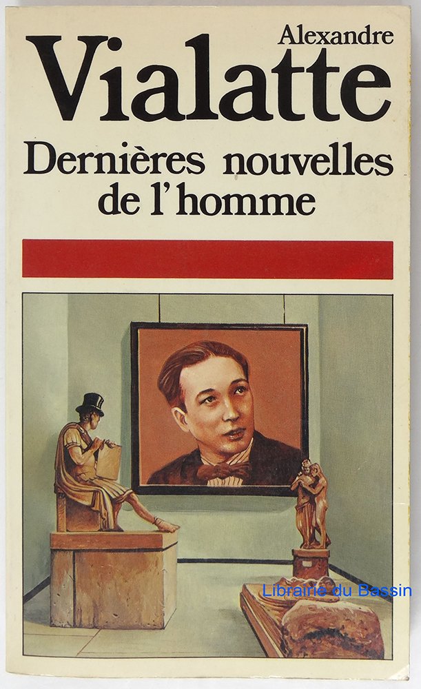 Dernières nouvelles de l'homme Books