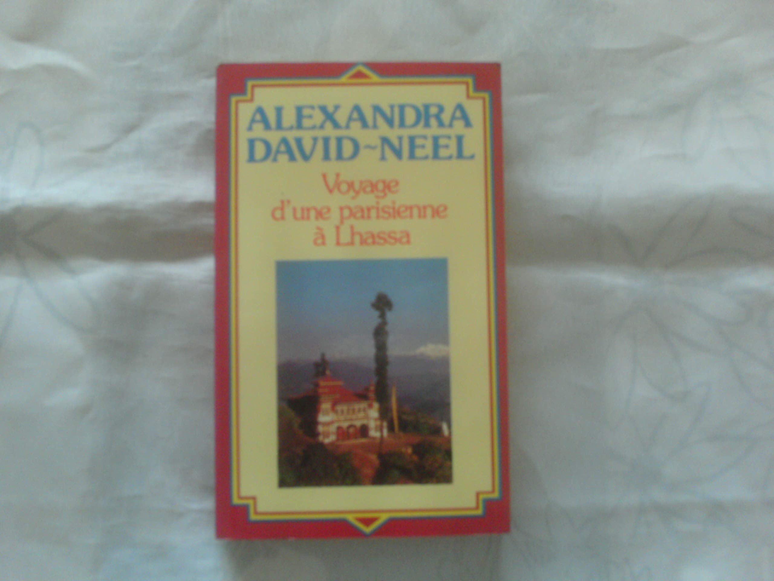 Voyage d'une parisienne a lhassa (Jeunesse) Books