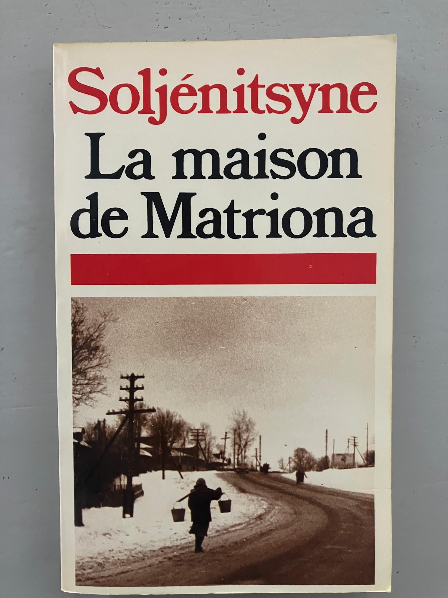 La Maison de Matriona: Suivi de L'Inconnu de Kretchetovka et de Pour le bien de la cause Books