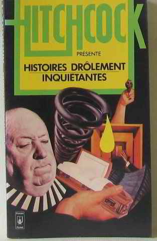 Histoires drôlement inquiétantes book