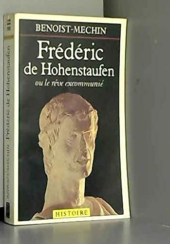 Frédéric de Hohenstaufen ou le Rêve excommunié Books