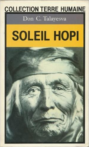 Soleil hopi: L'autobiographie d'un Indien Hopi Books