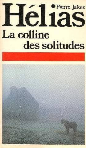 La Colline des solitudes Books