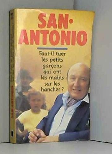 Faut-il tuer les petits garcons qui ont les mains sur les hanches Books