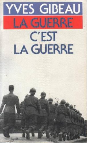 La guerre, c'est la guerre Books