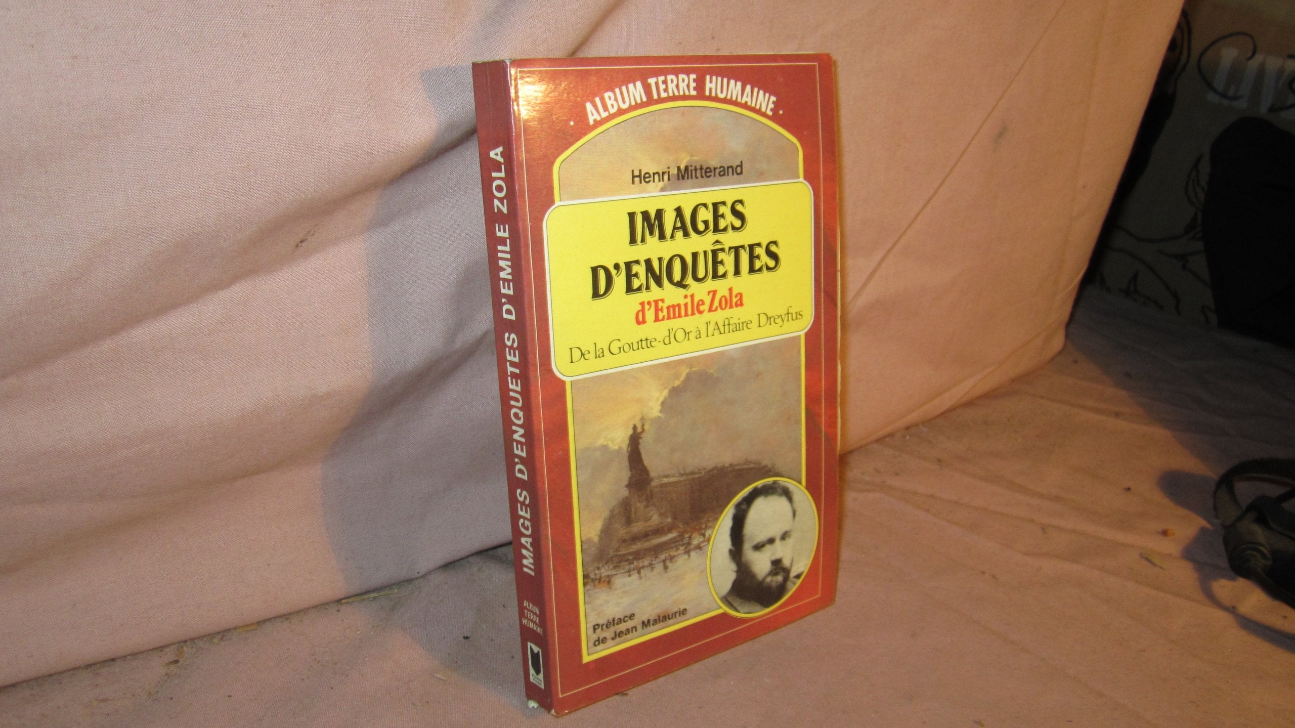 Images D'enquetes d'Emile Zola: De la goutte d'Or à l'Affaire Dreyfus book