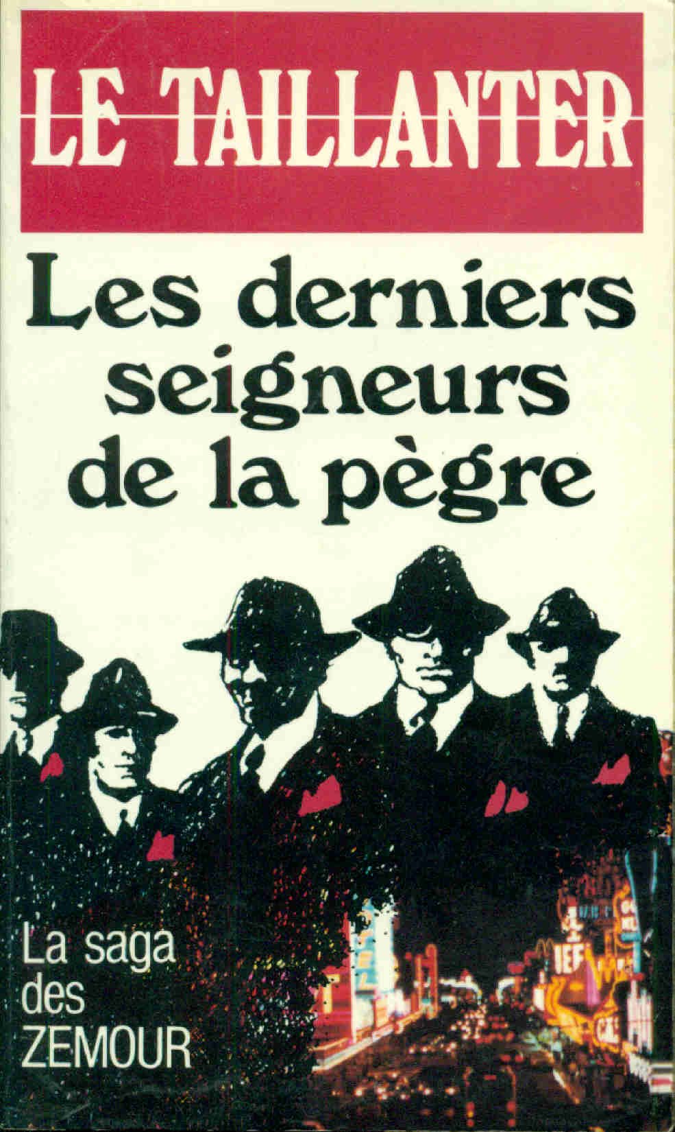 Les Derniers seigneurs de la pègre Books