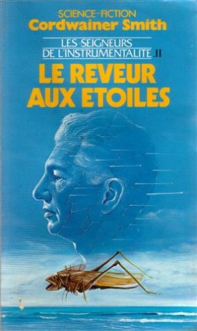 Les seigneurs de l'instrumentalité. Vol. 2. Le rêveur aux étoiles Books