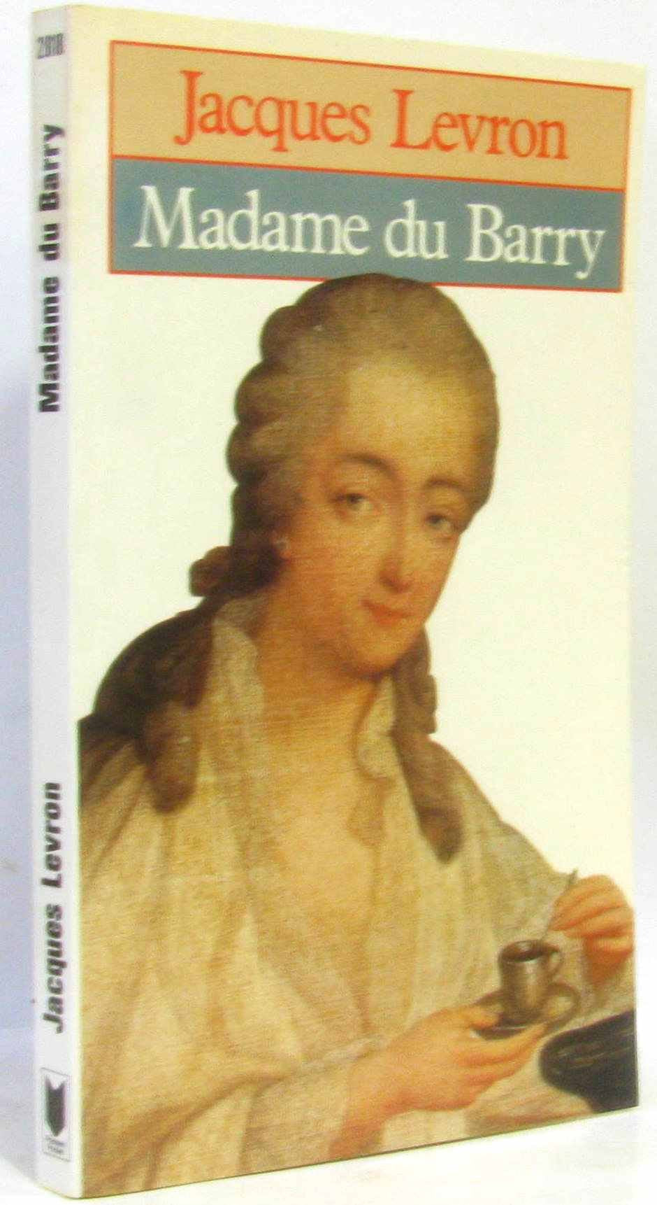 Madame du Barry ou la Fin d'une courtisane book