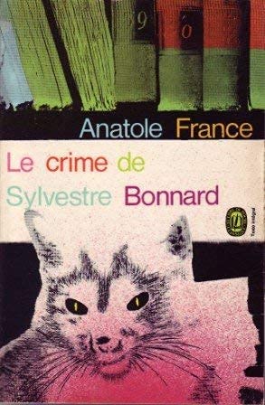 Le Crime De Sylvestre Bonnard book