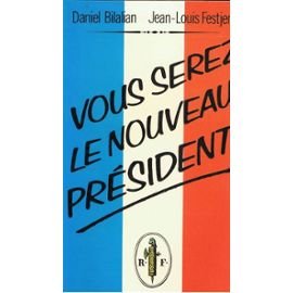 Vous serez le nouveau Président Books