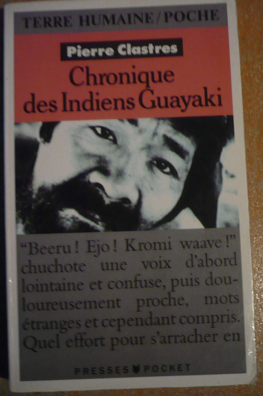 Chroniques Des Indiens Guayaki book