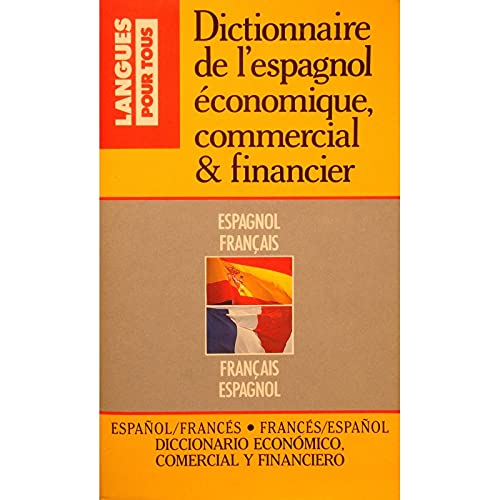 Dictionnaire de l'espagnol économique, commercial et financier book
