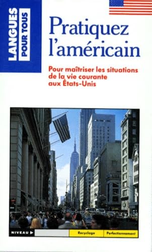 Pratiquez L'Americain. 1 Livre Avec 3 Cassettes Books