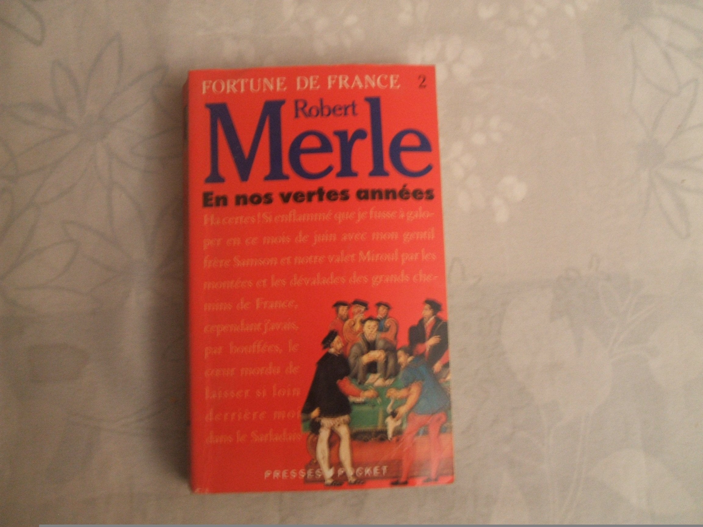 Fortune de France. Vol. 2. En nos vertes années Books