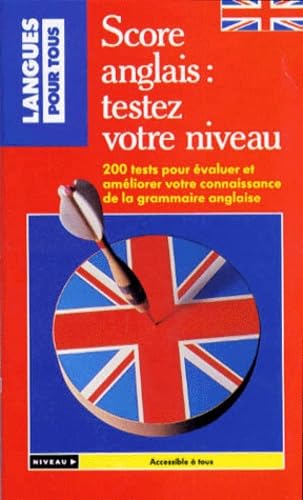 Score : 200 tests pour contrôler et améliorer votre anglais book