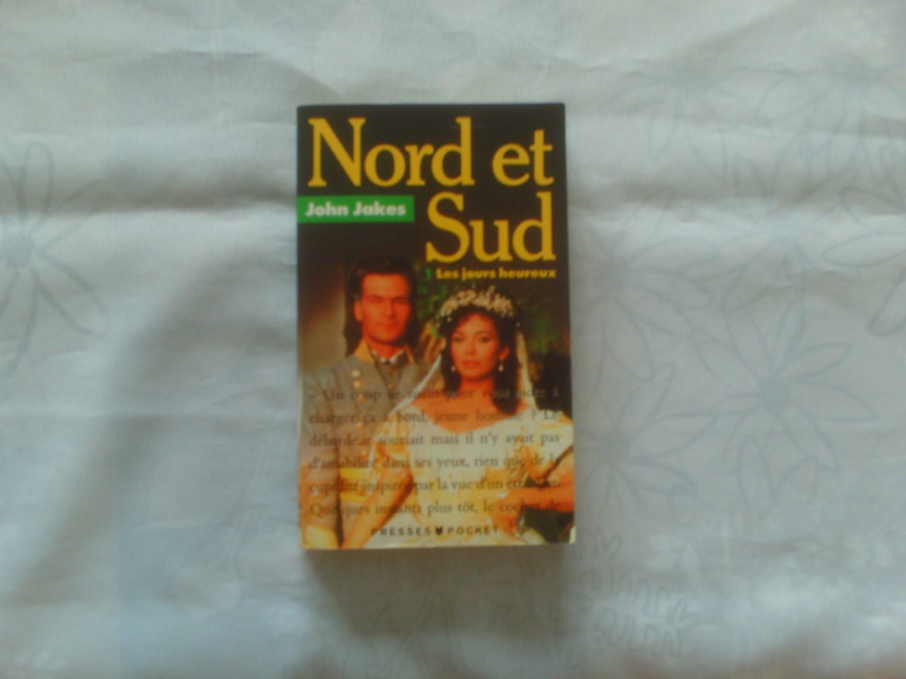 Nord et sud. Vol. 1. Les Jours heureux Books