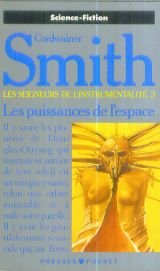 Les Seigneurs De L'Instrumentalite 3/Les Puissances De L'Espace Contemporary literature