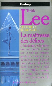 Le Dit de la terre plate. Vol. 4. La Maîtresse des délires book