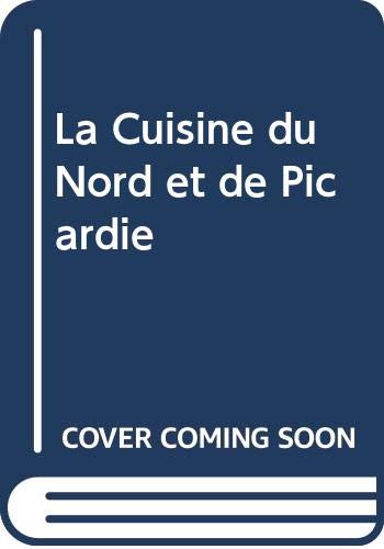 La Cuisine du Nord et de Picardie book
