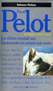 Le chien courait sur l'autoroute en criant son nom book