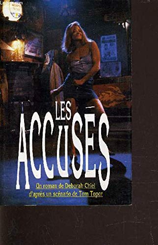 Les Accusés : d'après un scénario de Tom Topor book