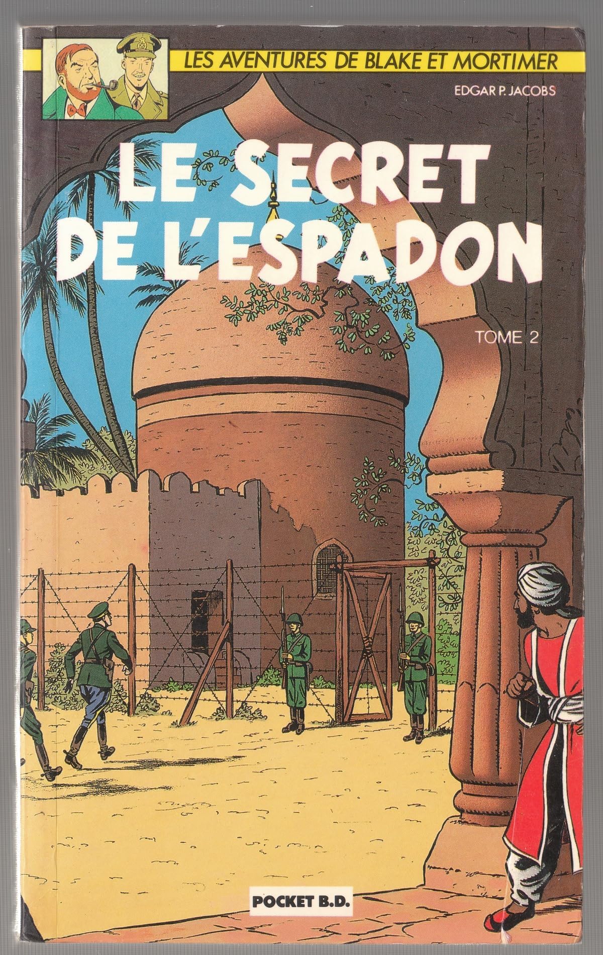 Les aventures de Blake et Mortimer. Le secret de l'Espadon. Vol. 2. L'évasion de Mortimer Books