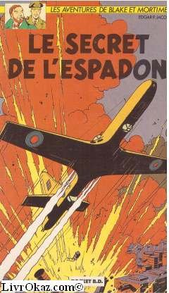 Les aventures de Blake et Mortimer. Le secret de l'Espadon. Vol. 3. SX1 contre-attaque Books