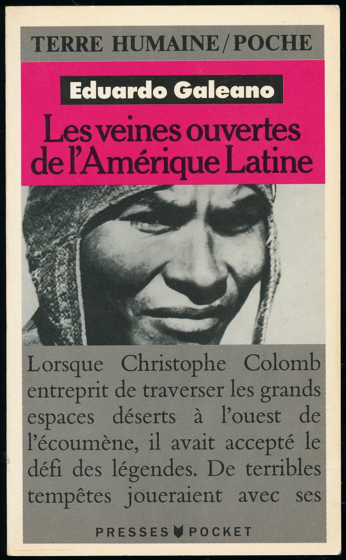 Les Veines ouvertes de l'Amérique latine: Une contre-histoire Books
