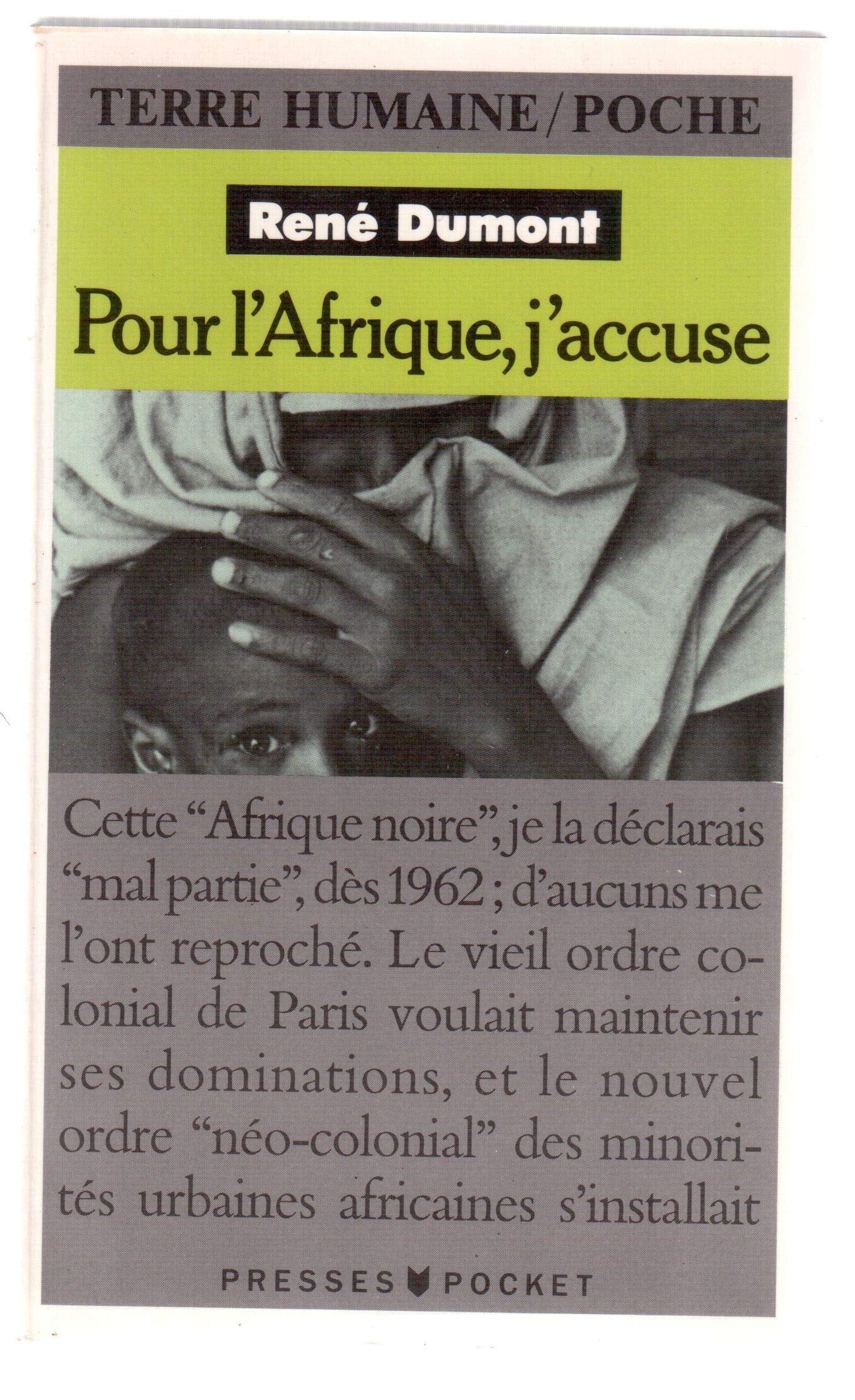 Pour l'Afrique, j'accuse : le journal d'un agronome au Sahel en voie de destruction book