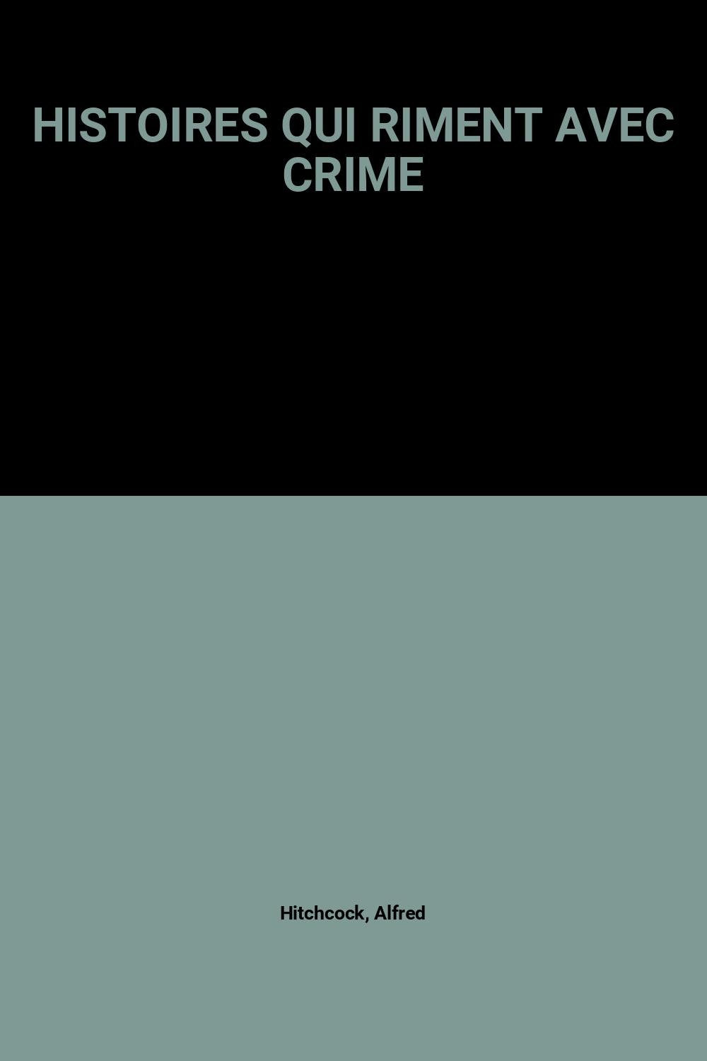 HIST QUI RIMENT AVEC CRIME book